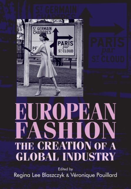 European Fashion: The Creation of a Global