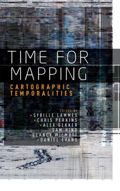 Time for Mapping: Cartographic Temporalities