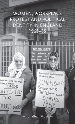Women, Workplace Protest and Political Identity
