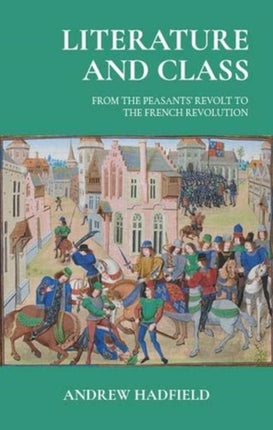 Literature and Class: From the Peasants’ Revolt