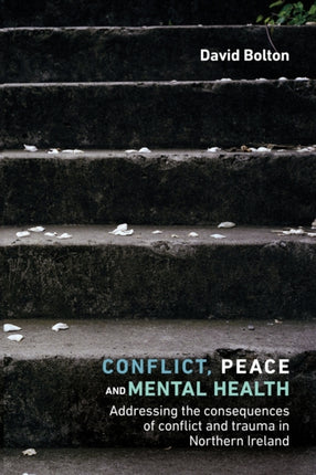 Conflict, Peace and Healing: Addressing the