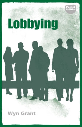 Lobbying: The Dark Side of Politics