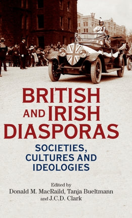 British and Irish Diasporas: Societies, Cultures