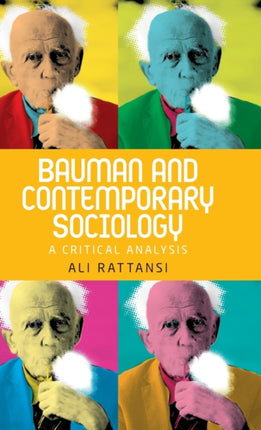 Bauman and Contemporary Sociology: A Critical