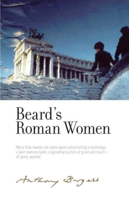 Beard's Roman Women: By Anthony Burgess