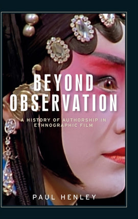 Beyond Observation: A History of Authorship in