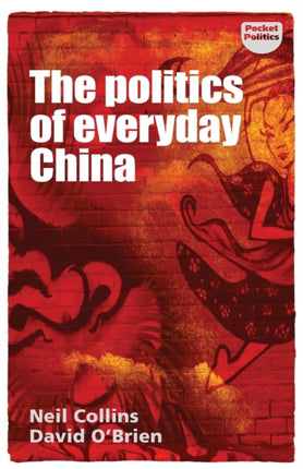 The Politics of Everyday China