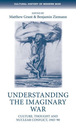 Understanding the Imaginary War: Culture, Thought