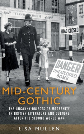 Mid-Century Gothic: The Uncanny Objects of