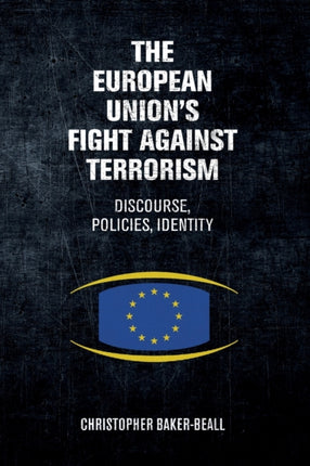 The European Union's Fight Against Terrorism: