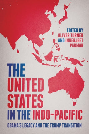 The United States in the Indo-Pacific: Obama's