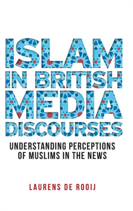 Islam in British Media Discourses: Understanding