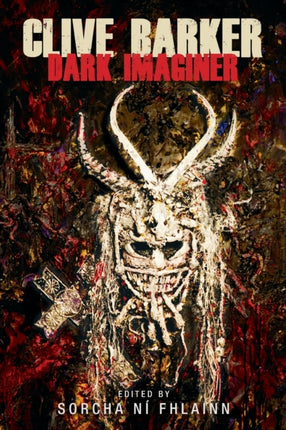 Clive Barker: Dark Imaginer