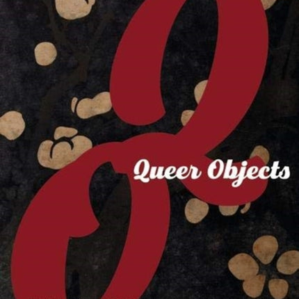 Queer Objects