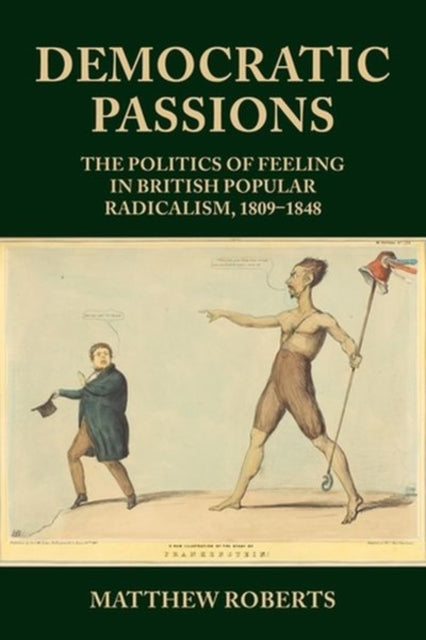 Democratic Passions: The Politics of Feeling in