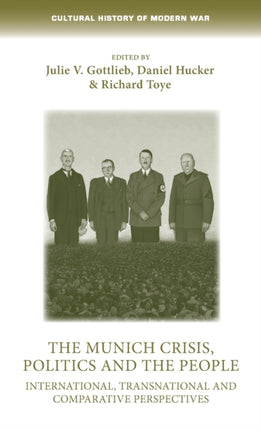 The Munich Crisis, Politics and the People: