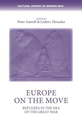 Europe on the Move: Refugees in the Era of the
