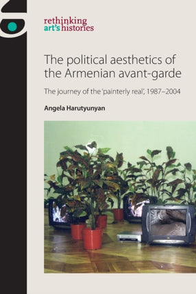 The Political Aesthetics of the Armenian