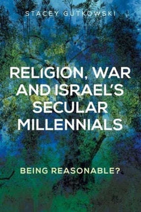 Religion, War and Israel’s Secular Millennials: