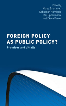 Foreign Policy as Public Policy?: Promises and