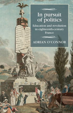 In Pursuit of Politics: Education and Revolution