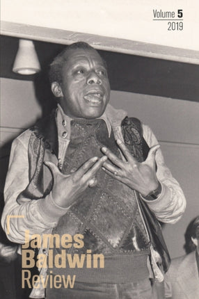 James Baldwin Review: Volume 5