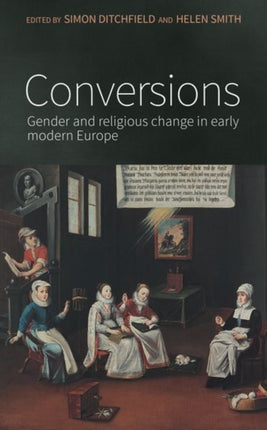 Conversions: Gender and Religious Change in Early