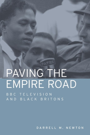 Paving the Empire Road: BBC Television and Black
