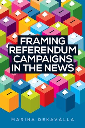 Framing Referendum Campaigns in the News