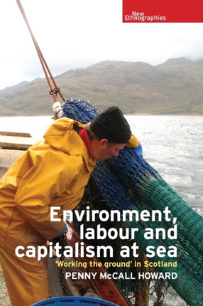 Environment, Labour and Capitalism at Sea: