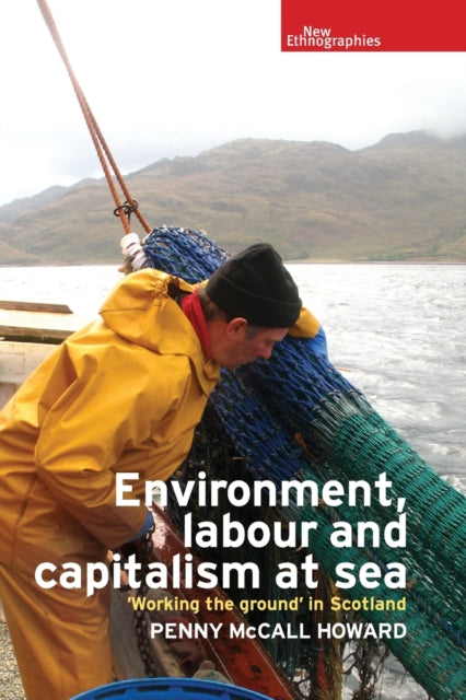 Environment, Labour and Capitalism at Sea: