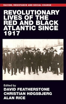 Revolutionary Lives of the Red and Black Atlantic