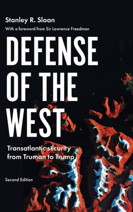 Defense of the West: Transatlantic Security from