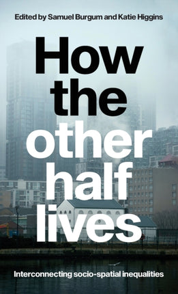How the Other Half Lives: Interconnecting