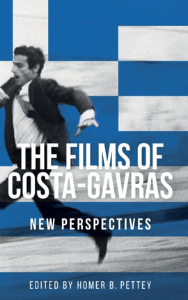 The Films of Costa-Gavras: New Perspectives