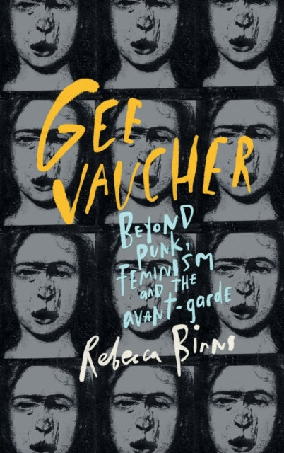 Gee Vaucher: Beyond Punk, Feminism and the