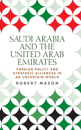 Saudi Arabia and the United Arab Emirates: