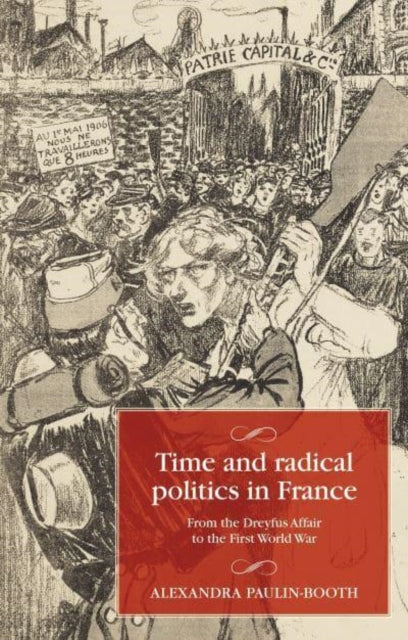 Time and Radical Politics in France: From the