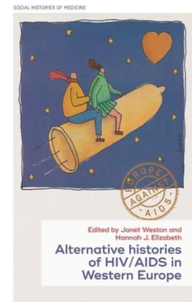 Histories of HIV/AIDS in Western Europe: New and