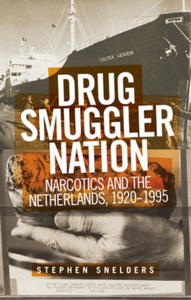 Drug Smuggler Nation: Narcotics and the
