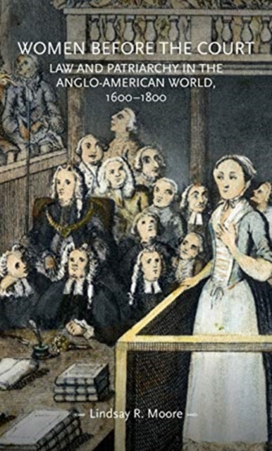 Women Before the Court: Law and Patriarchy in the