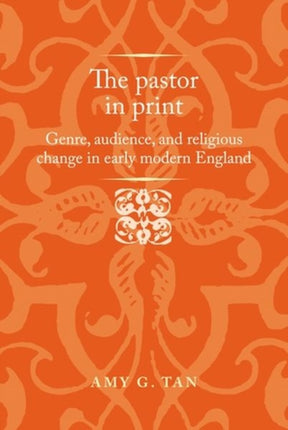 The Pastor in Print: Genre, Audience, and