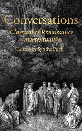 Conversations: Classical and Renaissance