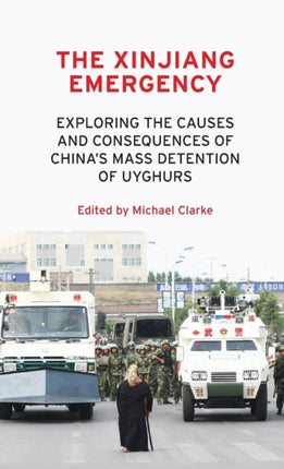 The Xinjiang Emergency: Exploring the Causes and