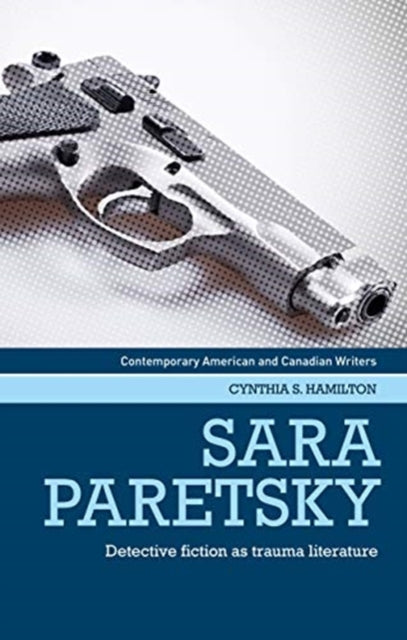 Sara Paretsky: Detective Fiction as Trauma