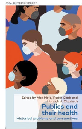 Publics and Their Health: Historical Problems and