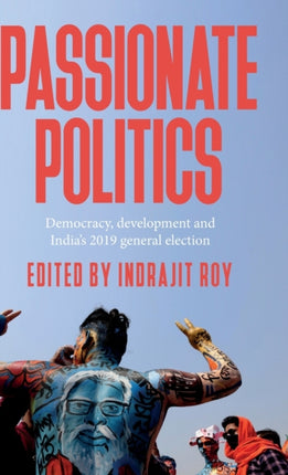 Passionate Politics: Democracy, Development and