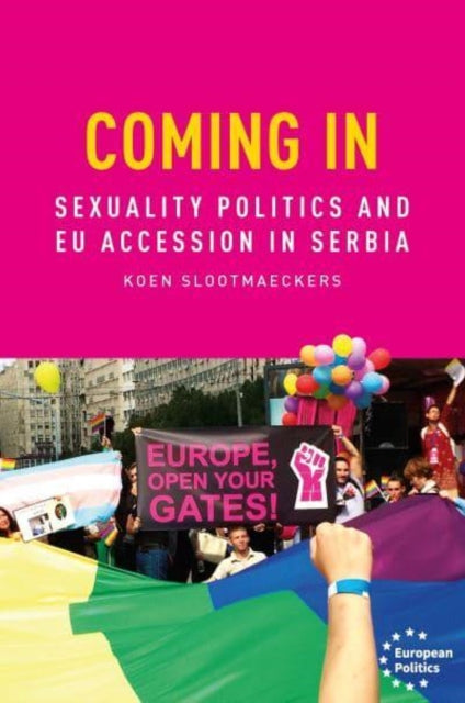 Coming in: Sexual Politics and Eu Accession in