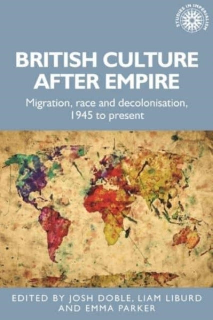 British Culture After Empire: Race,