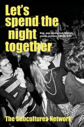 Let’S Spend the Night Together: Sex, Pop Music
